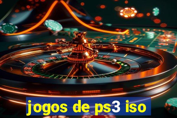 jogos de ps3 iso