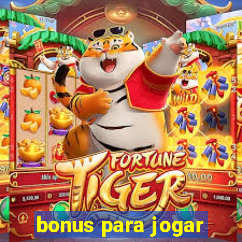 bonus para jogar