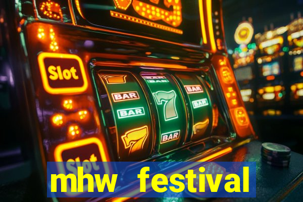 mhw festival schedule 2024