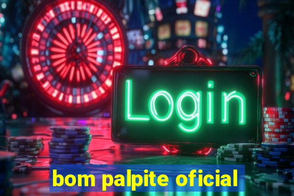 bom palpite oficial