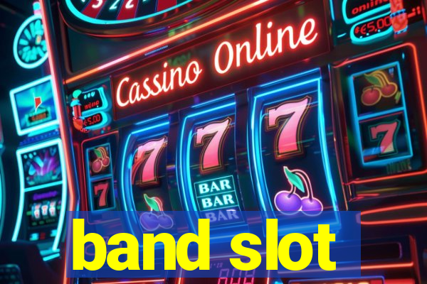 band slot