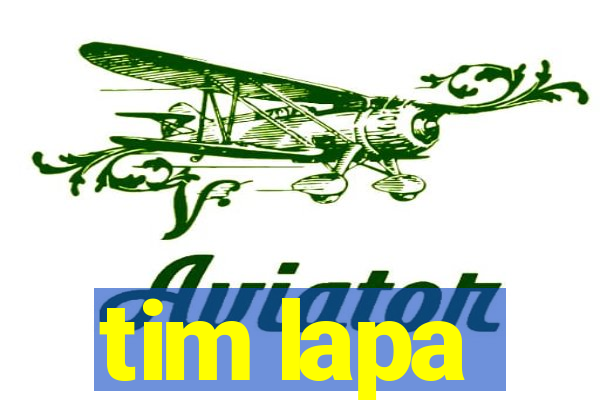 tim lapa