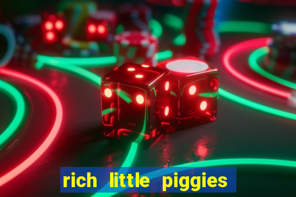 rich little piggies slot machine