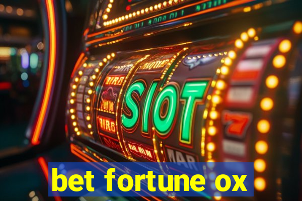 bet fortune ox