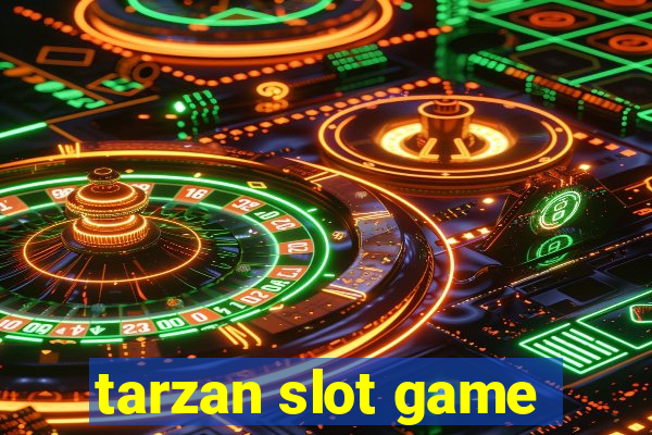 tarzan slot game