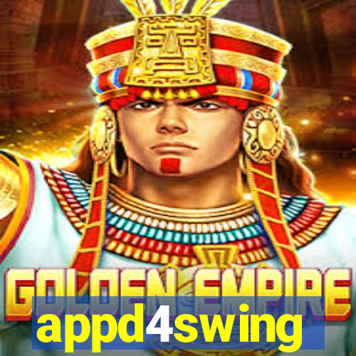 appd4swing