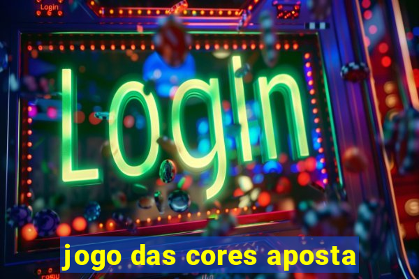 jogo das cores aposta