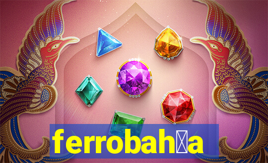 ferrobah铆a