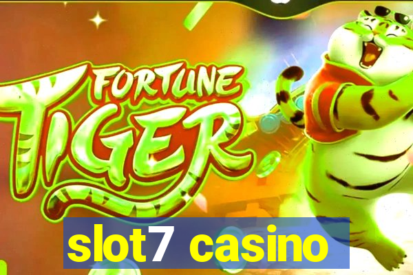 slot7 casino