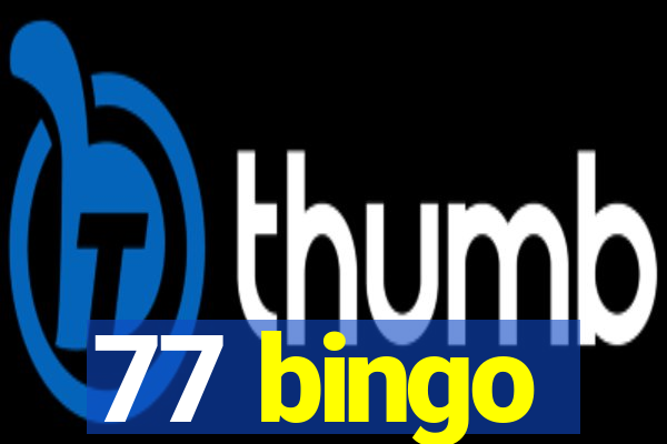 77 bingo