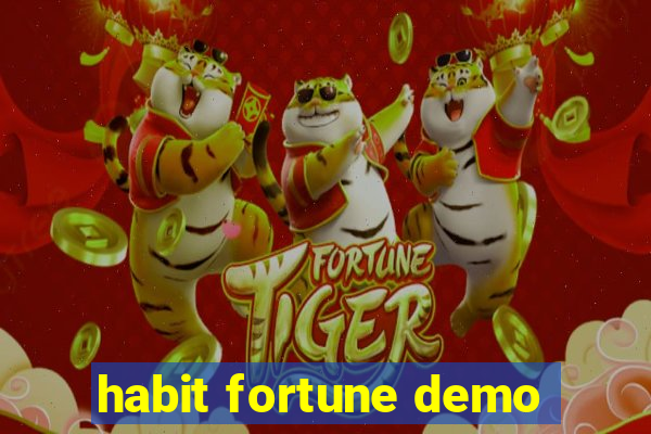 habit fortune demo