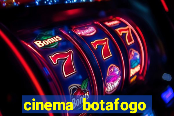 cinema botafogo praia shopping