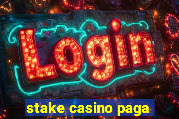 stake casino paga