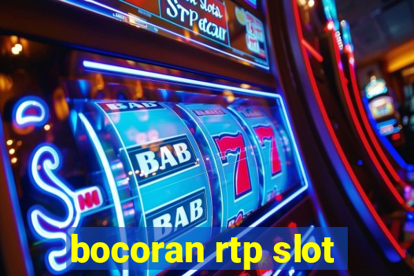 bocoran rtp slot