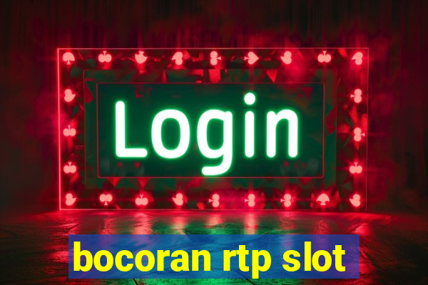 bocoran rtp slot