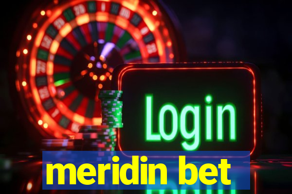 meridin bet