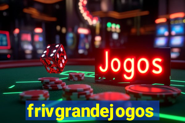 frivgrandejogos