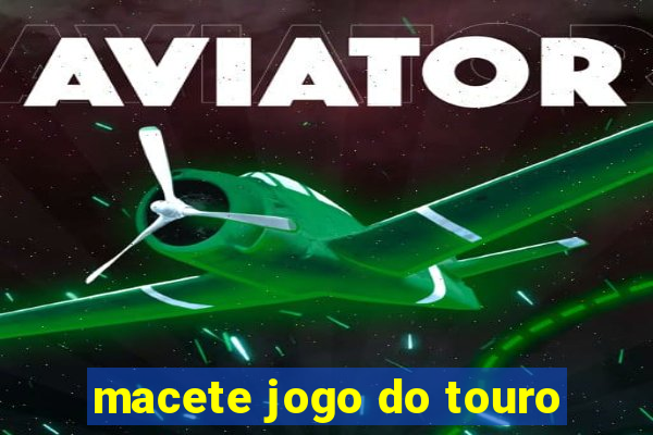 macete jogo do touro