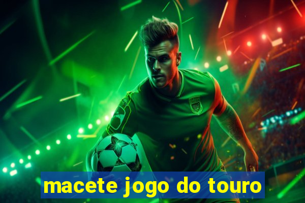 macete jogo do touro