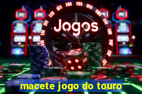 macete jogo do touro