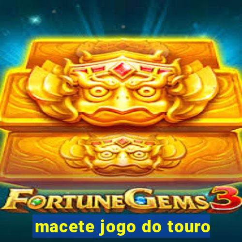 macete jogo do touro