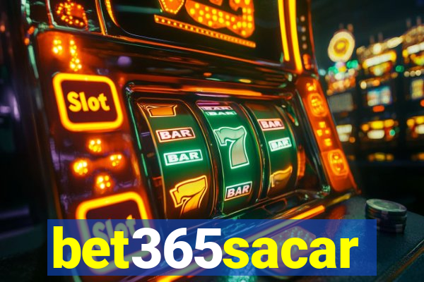 bet365sacar