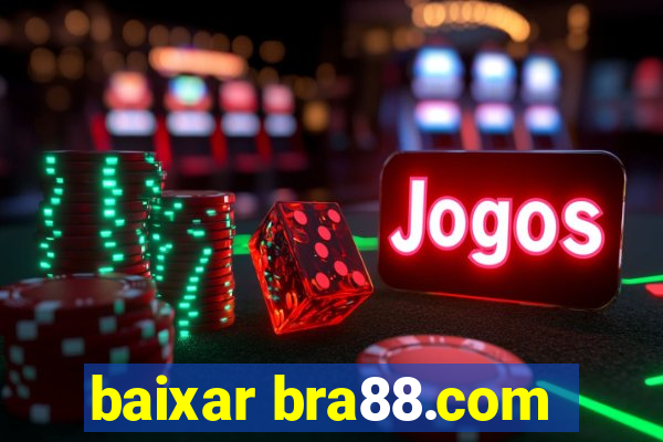 baixar bra88.com