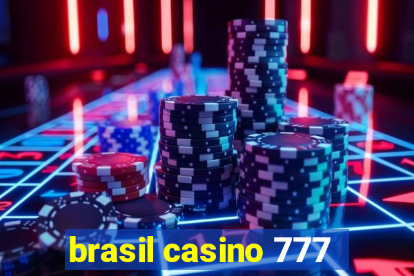 brasil casino 777