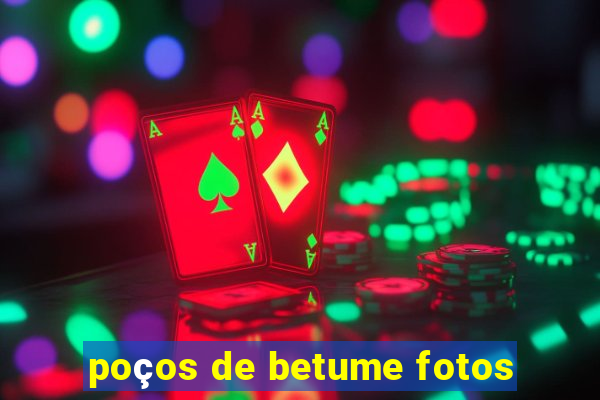 poços de betume fotos