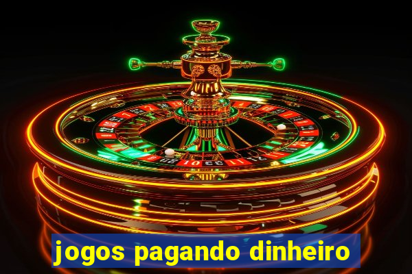 jogos pagando dinheiro