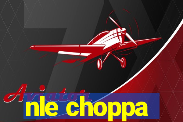 nle choppa