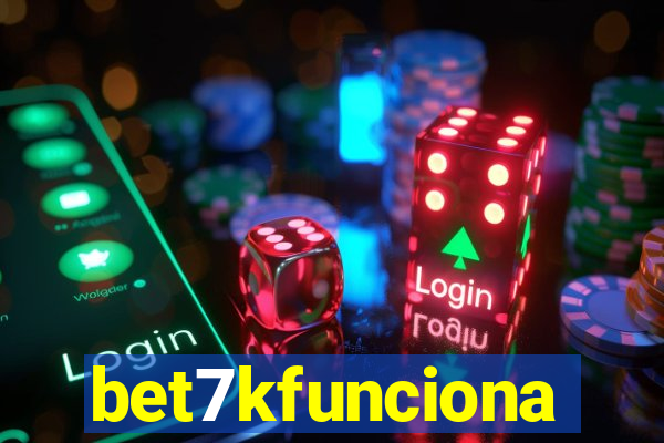 bet7kfunciona