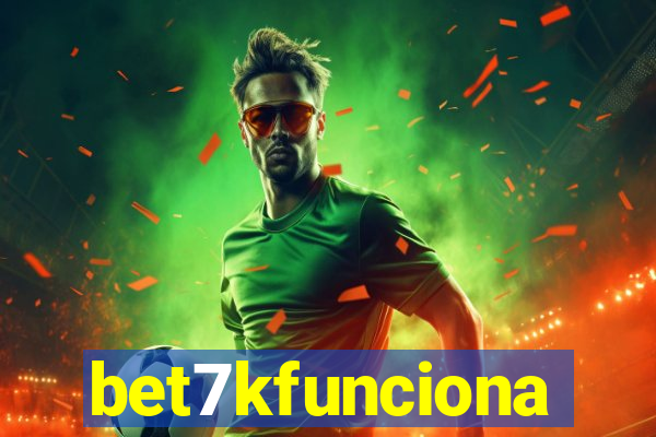 bet7kfunciona