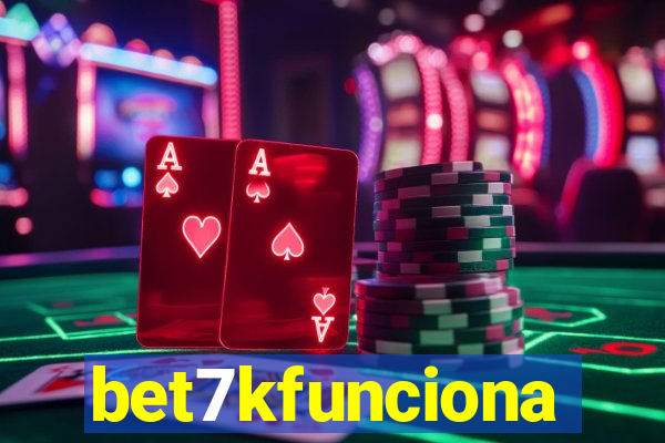 bet7kfunciona