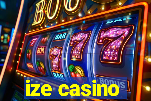 ize casino