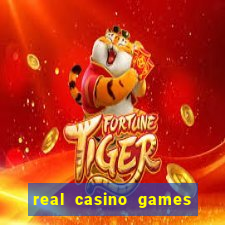 real casino games real money