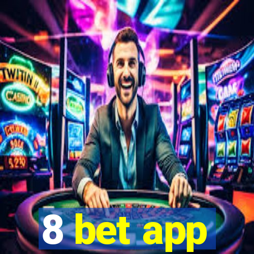 8 bet app