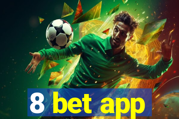 8 bet app