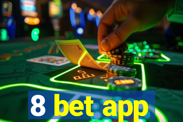 8 bet app