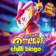 chilli bingo