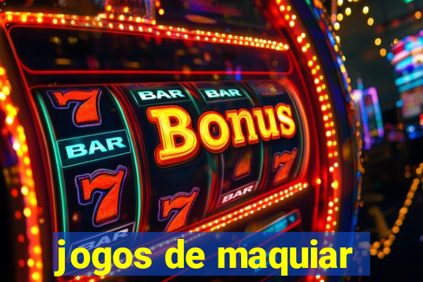 jogos de maquiar