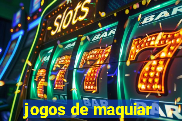 jogos de maquiar