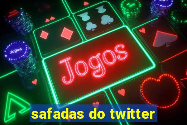 safadas do twitter