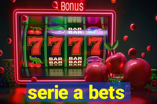 serie a bets