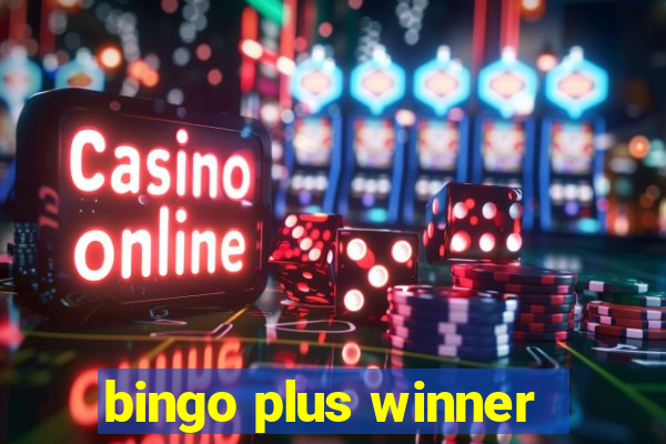 bingo plus winner