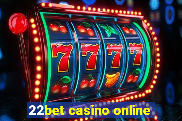 22bet casino online