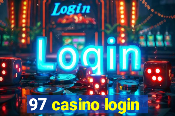 97 casino login