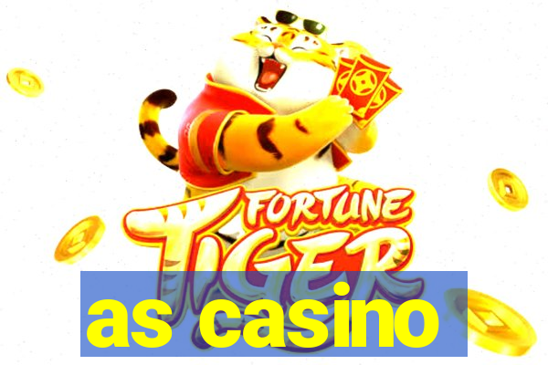 as casino