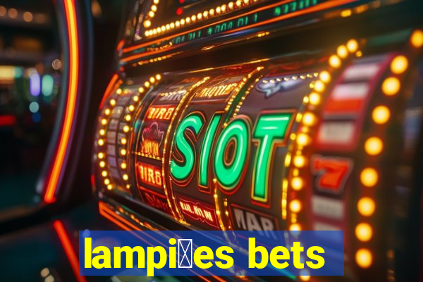 lampi玫es bets