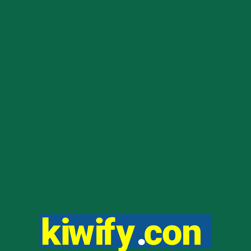 kiwify.con